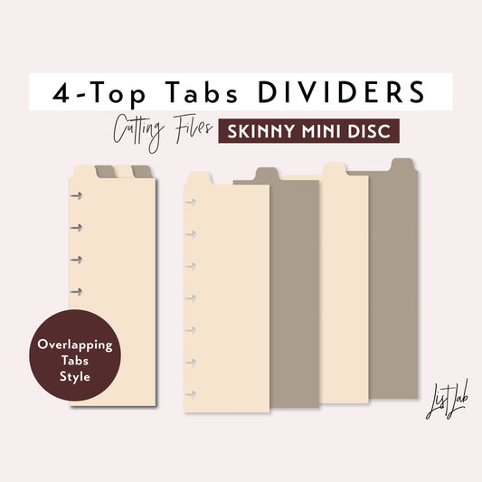 Skinny Mini Discbound 4-TOP Tab Dividers  Cutting Files Set