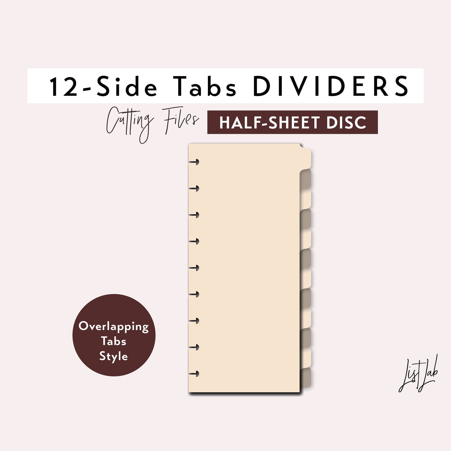 Half-Sheet / Skinny Classic Discbound 12-SIDE TAB DIVIDERS Cutting Files Set