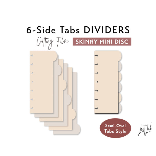 SKINNY MINI Disc size 6-SIDE Semi-Oval Tab Dividers Cutting Files Set
